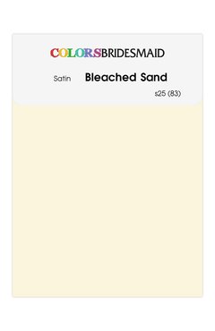 Bleached Sand Satin Swatches