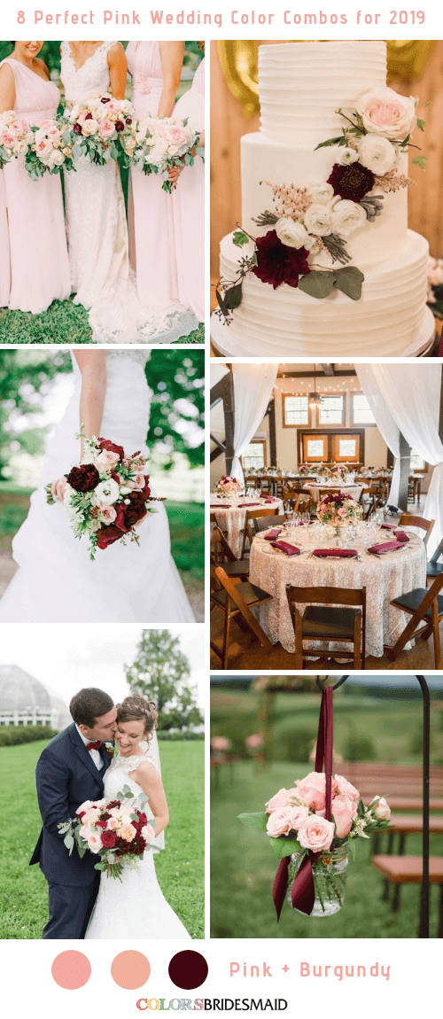 8 Perfect Pink Wedding Color Combos for 2019 - Pink and Burgundy