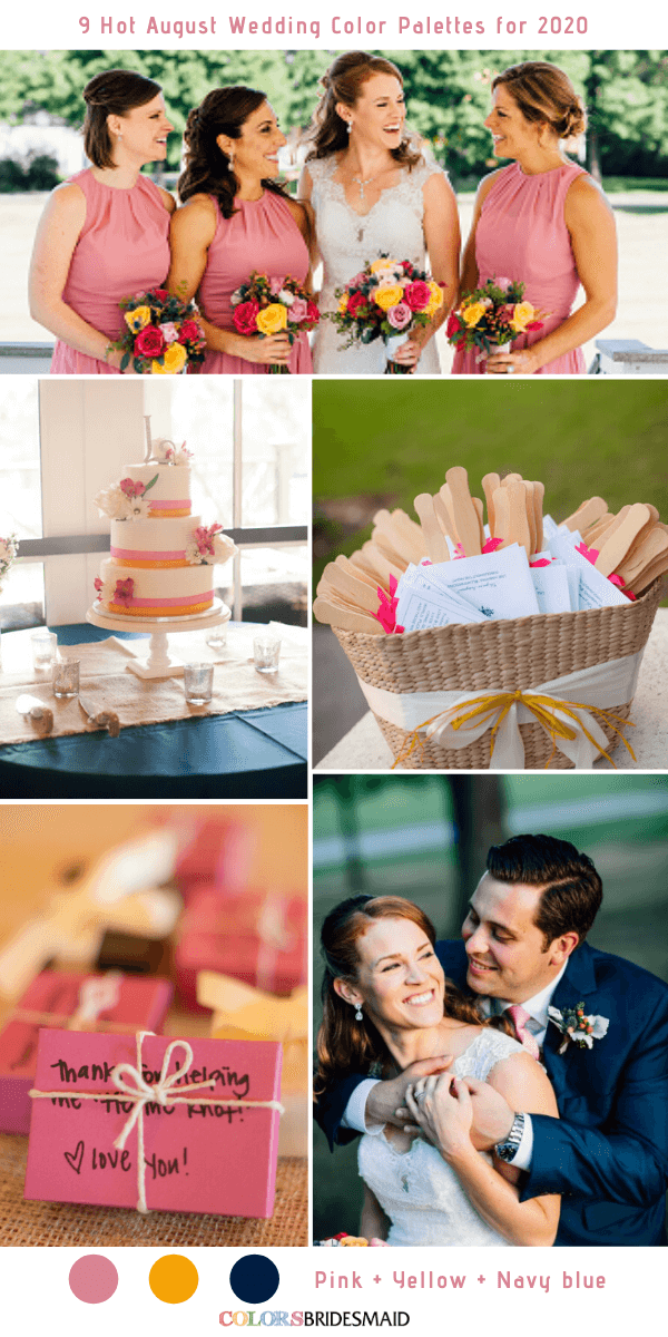 9 Hot August Wedding Color Palettes for 2020 - Pink + Yellow + Navy Blue