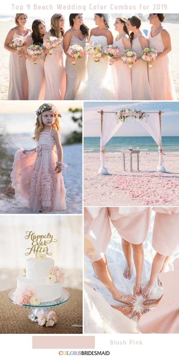 Top 9 Beach Wedding Color Combos Ideas for 2019 - Blush Pink
