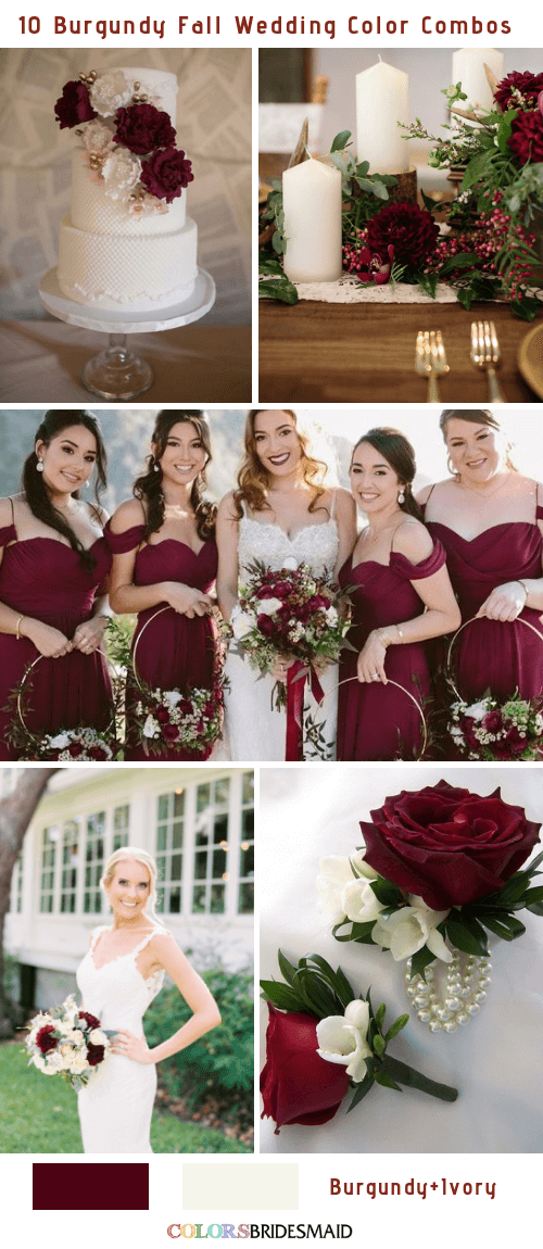 Fall wedding colors burgundy and ivory