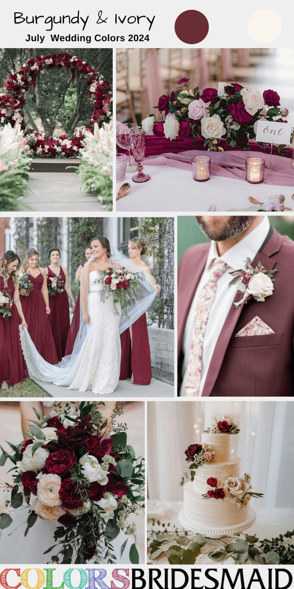 8 Best July Wedding Colors for 2024 to Inspire You - Burgundy + Ivory