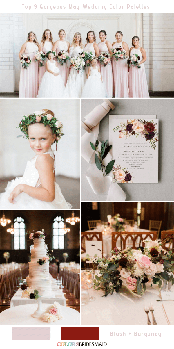 Top 9 May Wedding Color Palettes for 2019 - Blush +Burgundy