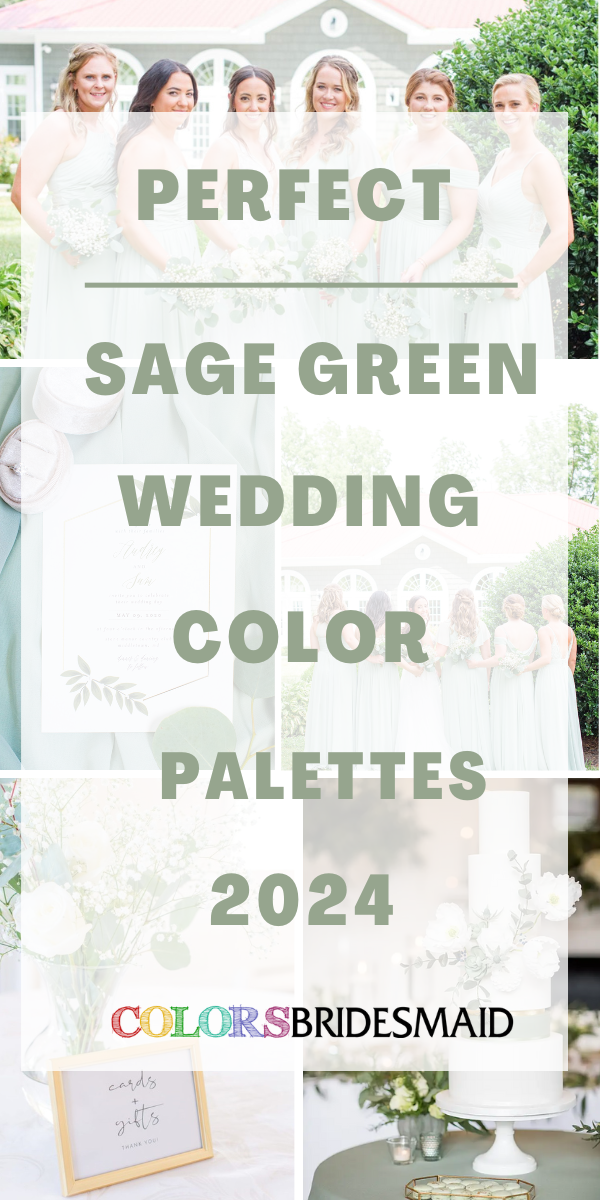 7 Perfect Sage Green Wedding Color Palettes for 2024