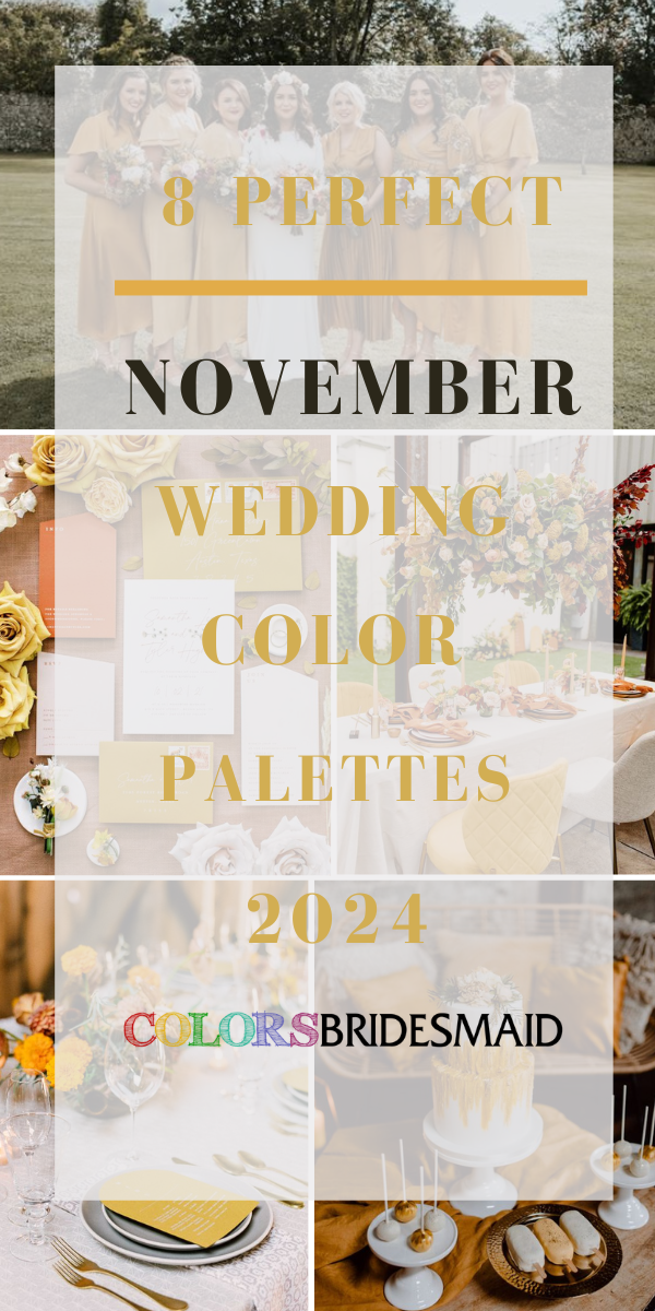 8 Perfect November Wedding Color Palettes for 2024