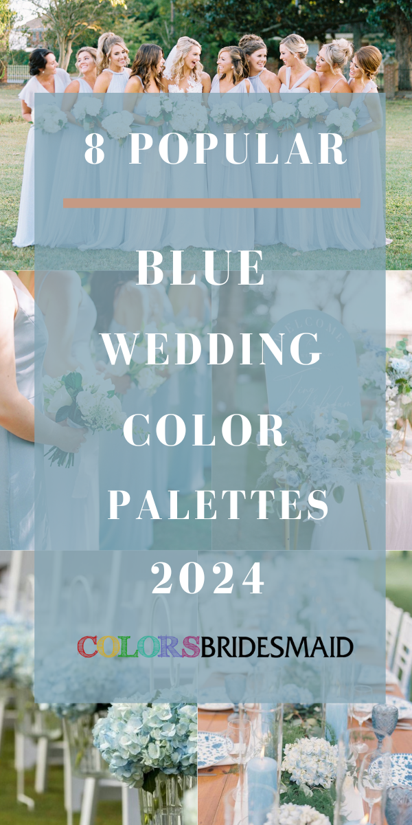 8 Popular Blue Wedding Color Palettes for 2024