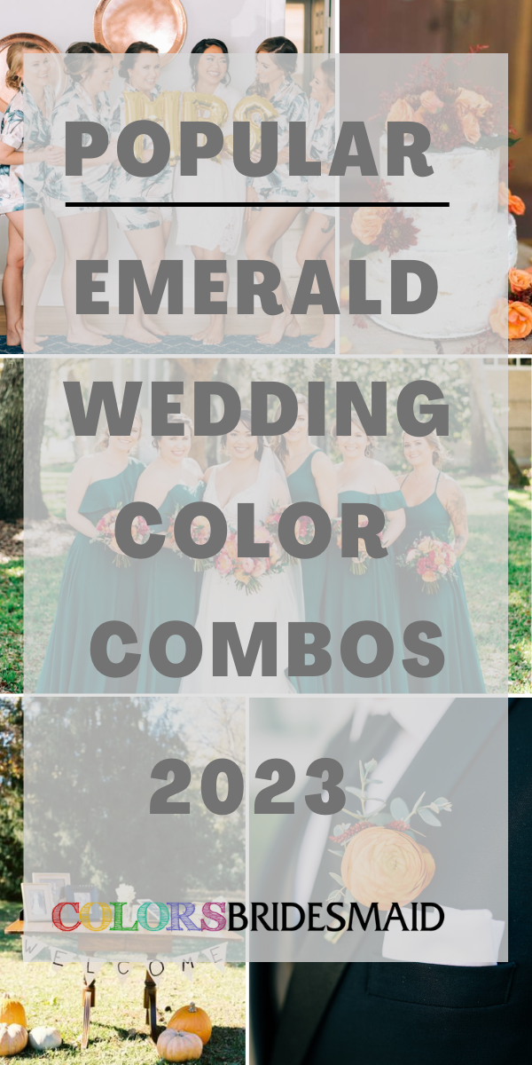 8 Popular Emerald Green Wedding Combos for 2023