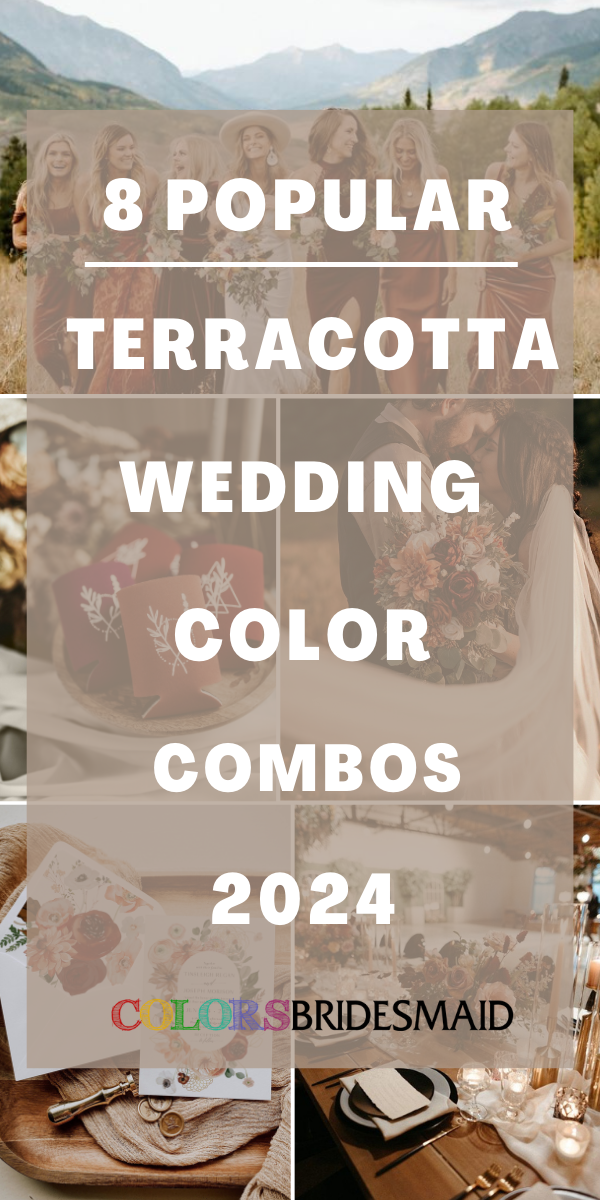 8 Popular Terracotta Wedding Color Combos for 2024