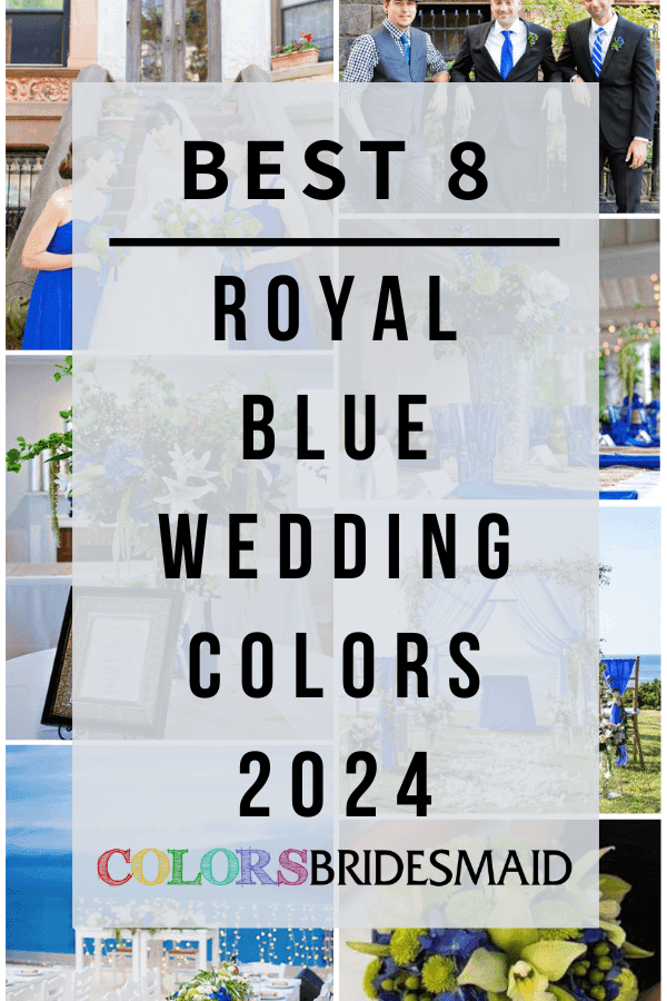 Best 8 Royal Blue Wedding Colors for 2024