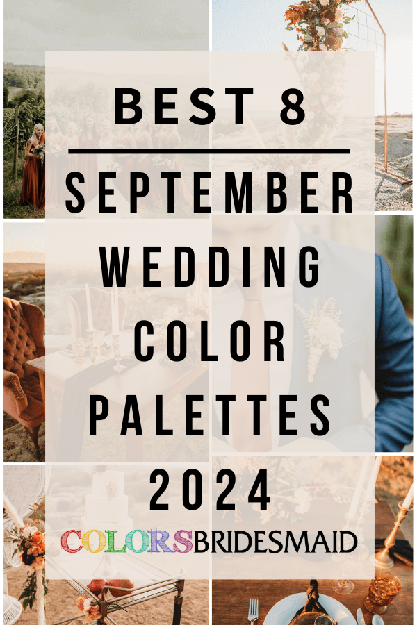 Best 8 September Wedding Color Palettes for 2023