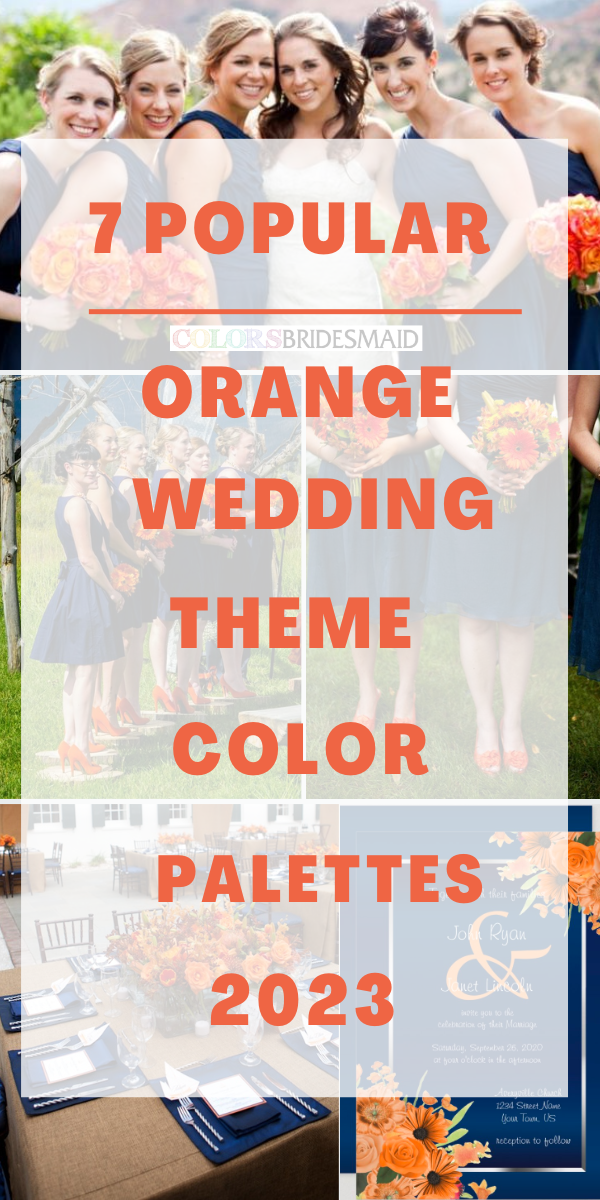 7 Popular Orange Wedding Theme Color Palettes for 2023