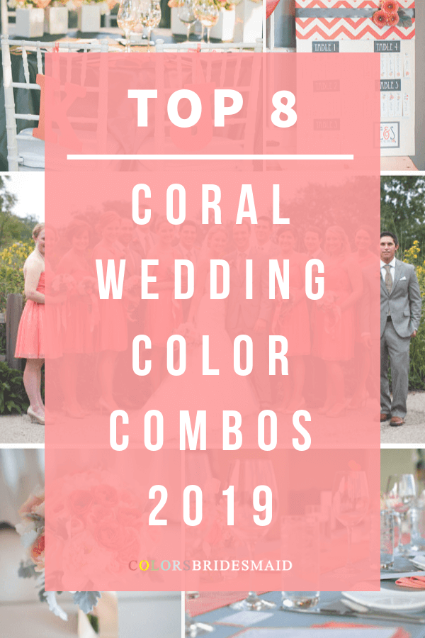 8 Stunning Coral Wedding Color Combos for 2019