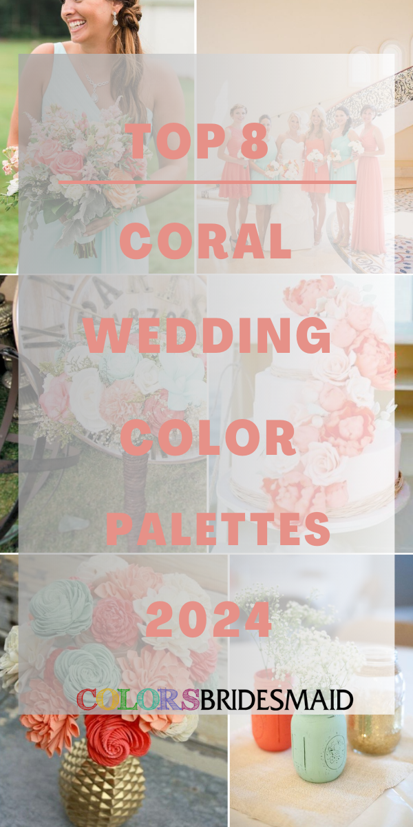 Top 8 Coral Wedding Color Palettes for 2024