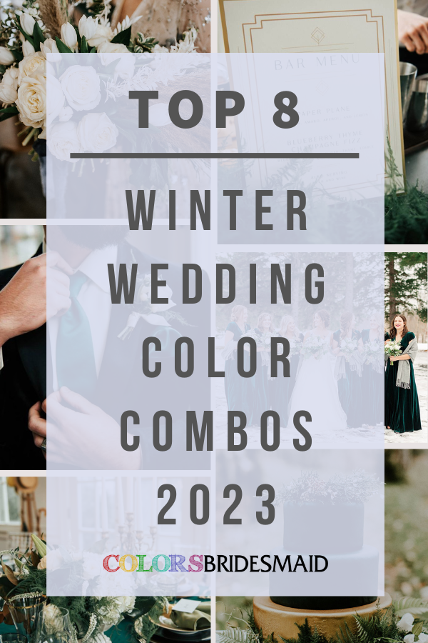 Top 8 Winter Wedding Color Combos 2023