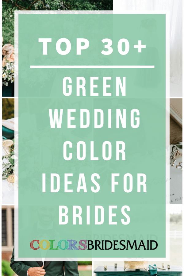Top 30+ Green Wedding Color Ideas for Brides