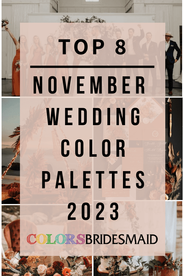 top 8 November Wedding Color Palettes for 2023