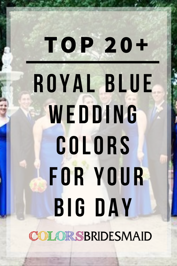 Top 20+ Royal Blue Wedding Colors For Your Big Day