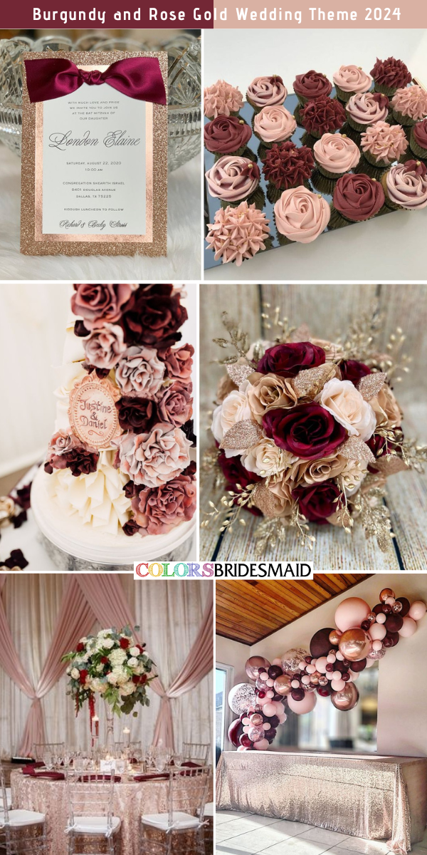 Rose Gold Wedding Theme 2024 -  Burgundy + Rose Gold