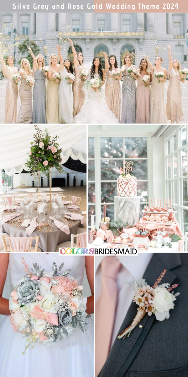 Rose Gold Wedding Theme 2024 - Silver Grey + Rose Gold