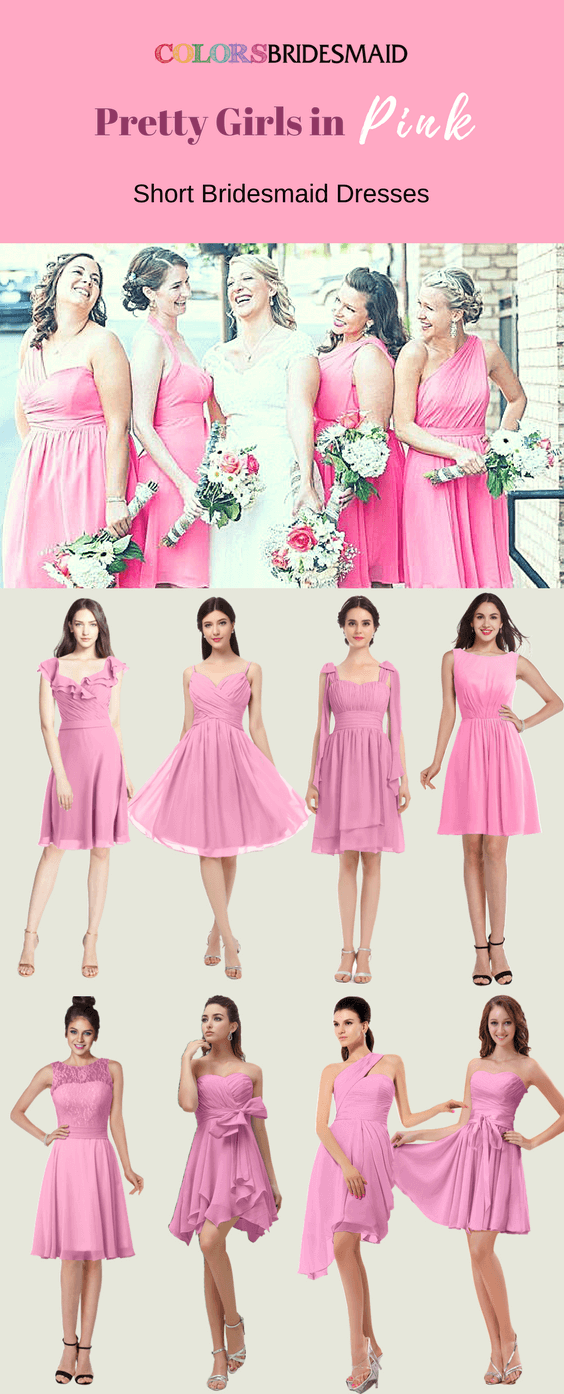 Short Bridesmaid Dresses in Pink Will Make you Pretty