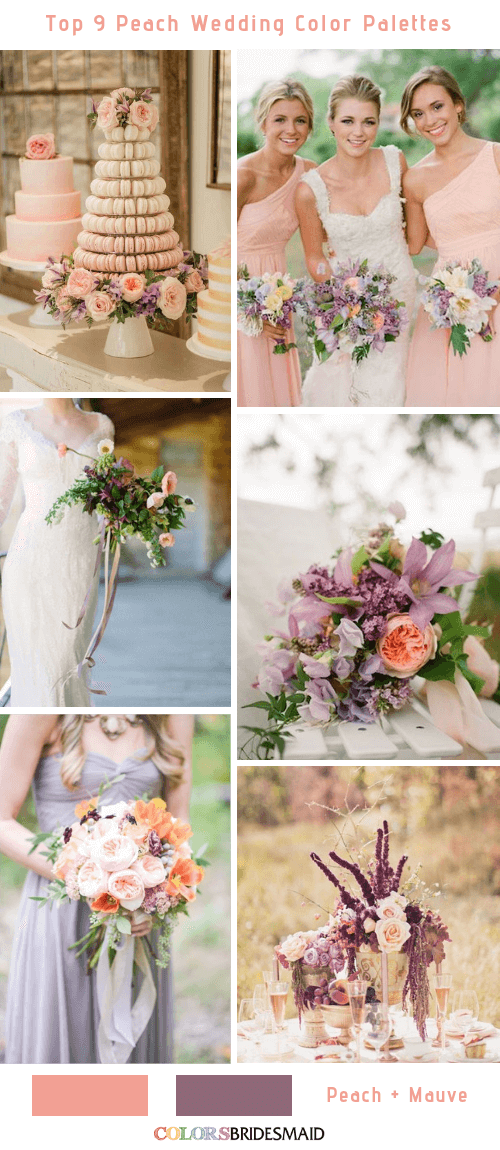 Top 9 Peach Wedding Color Palettes for 2019 - Peach and Mauve