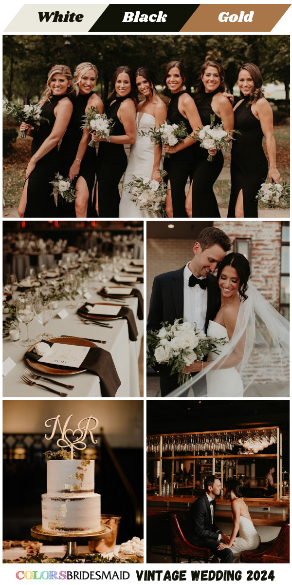 Top 8 Vintage Wedding Color themes for 2024 - White + Black + Gold