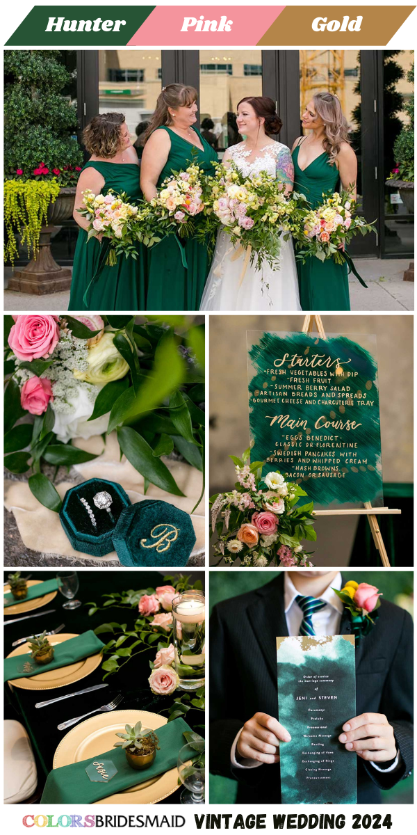 Top 8 Vintage Wedding Color themes for 2024 - Hunter Green + Pink + Gold